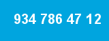 934 786 47 12